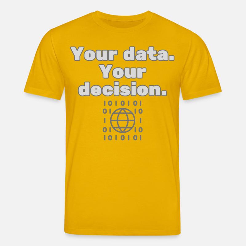 Your Data. Your Decision - Datenschutz Statement - Stanley/Stella Unisex Bio-T-Shirt CREATOR  - Spektralgelb