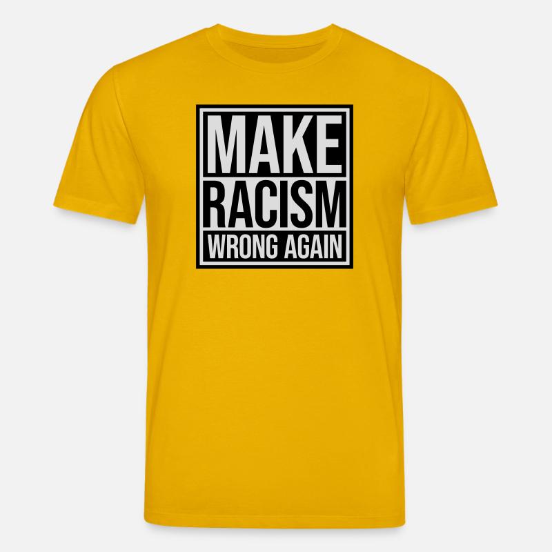make racism wrong again - Stanley/Stella Unisex Bio-T-Shirt CREATOR  - Spektralgelb