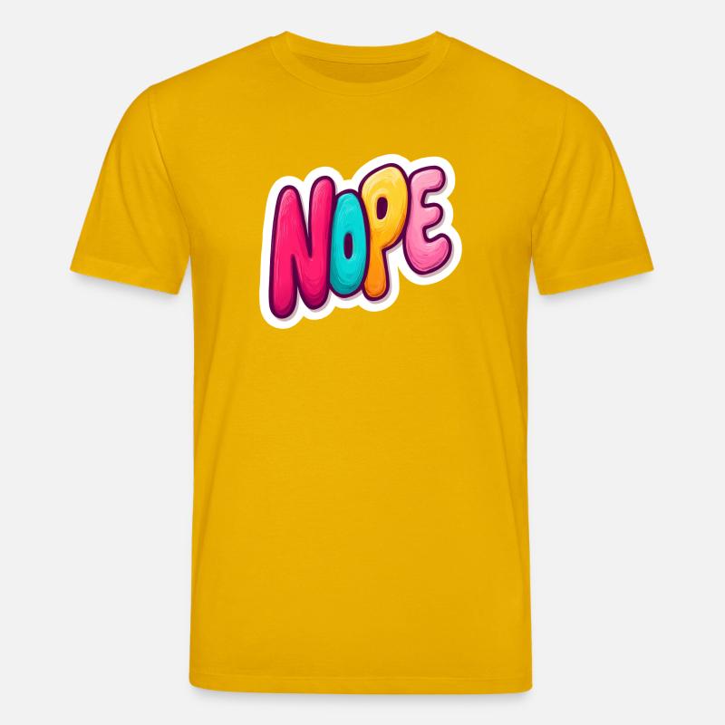 Nope - Stanley/Stella CREATOR Unisex Organic T-Shirt - spectra yellow