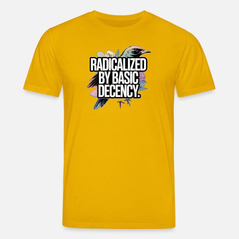 Radicalized by Basic Decency Statement - Stanley/Stella Unisex Bio-T-Shirt CREATOR  - Spektralgelb