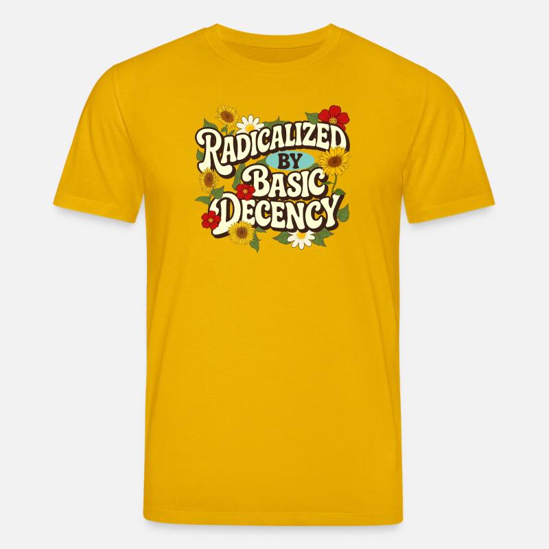 Radicalized Basic Decency Empathy Social Justice - Stanley/Stella CREATOR Unisex Organic T-Shirt - spectra yellow