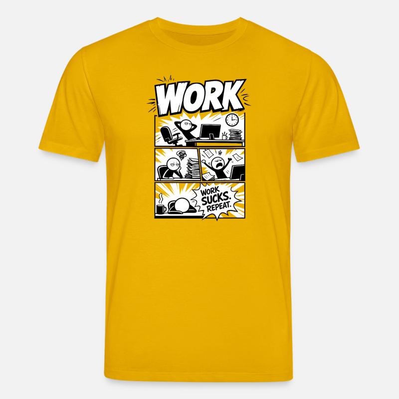 Work Sucks Repeat Comic - Stanley/Stella CREATOR Unisex Organic T-Shirt - spectra yellow