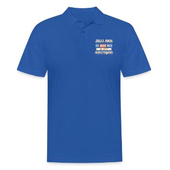 Lass mich, ich muss mich da jetzt reinsteigern - Männer Poloshirt - Royalblau - Vorne - Kai (181cm)
