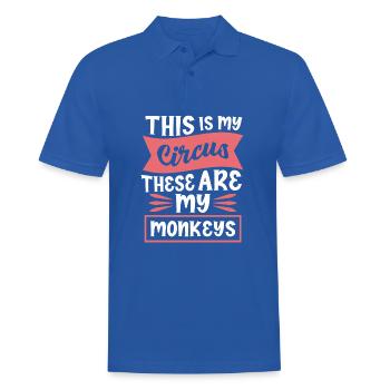 This Is My Circus My Monkeys Spruch - Männer Poloshirt - Royalblau - Vorne - Kai (181cm)