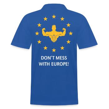 Don’t Mess With Europe! (Politics / 2C) - Men's Polo Shirt - royal blue - Back - Kai (181cm)