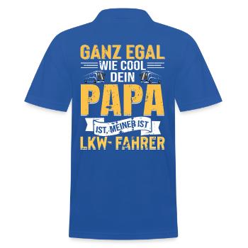 GANZ EGAL WIE COOL DEIN PAPA IST, MEINER IST LK... - Männer Poloshirt - Royalblau - Hinten - Kai (181cm)