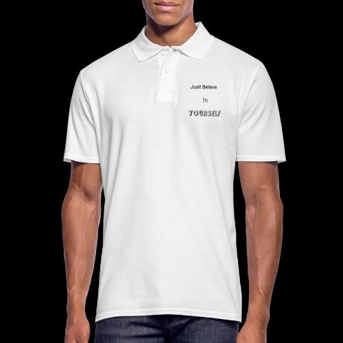 Just Believe in YOURSELF - Polo Homme