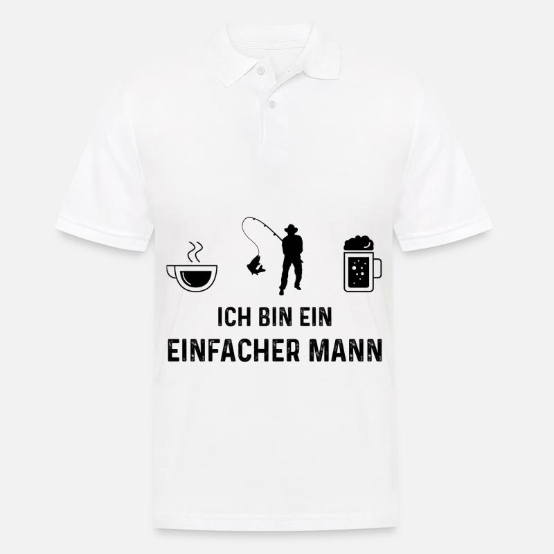 Ich bin ein Einfacher Mann - - Männer Poloshirt - Weiß