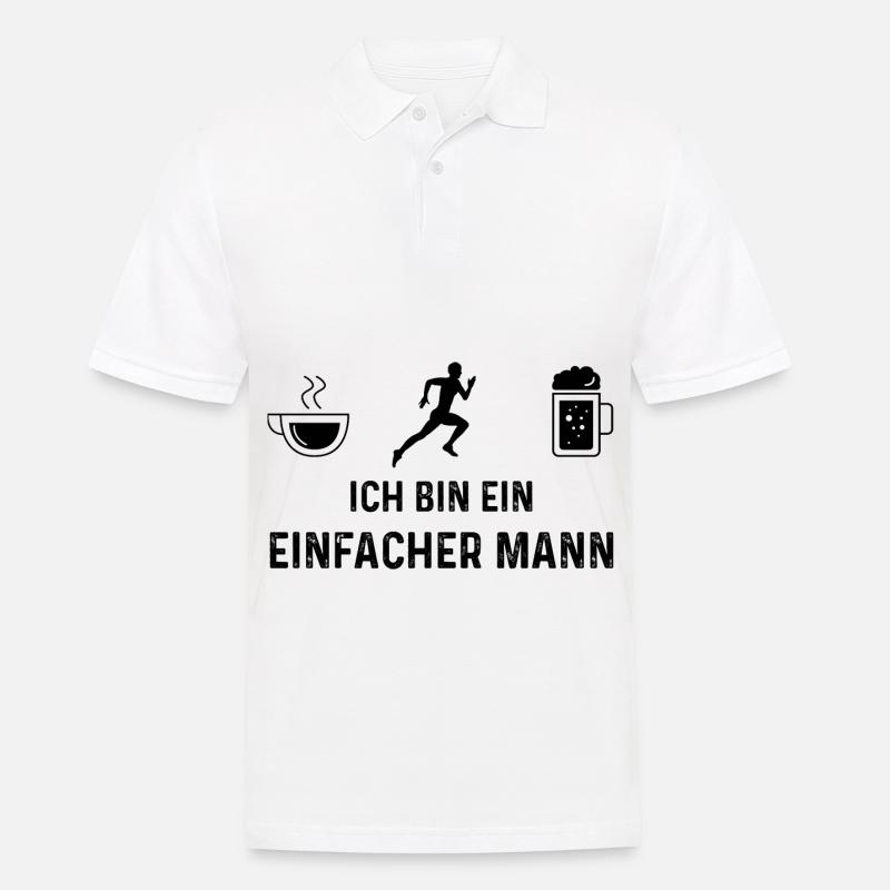 Ich bin ein Einfacher Mann - - Männer Poloshirt - Weiß
