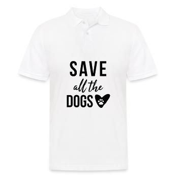 Save all the Dogs Hund Pfote Haustier Dobermann - Männer Poloshirt - Weiß - Vorne - Kai (181cm)