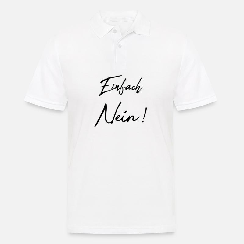Einfach Nein - Nope - auf keinen Fall - Einfach ne - Männer Poloshirt - Weiß
