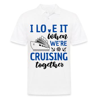 Kreuzfahrt Pärchen Spruch Schifffahrt - Männer Poloshirt - Weiß - Vorne - Kai (181cm)
