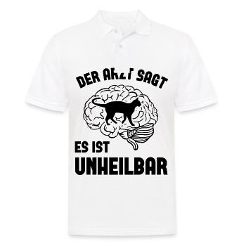 Der arzt Sagt es ist unheilbar - - Männer Poloshirt - Weiß - Vorne - Kai (181cm)