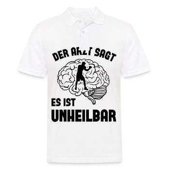 Der Arzt SAGT ES ist Unheilbar - - Männer Poloshirt - Weiß - Vorne - Kai (181cm)