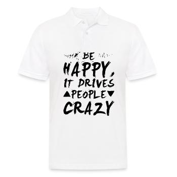 Be Happy - dire - motivation - idée cadeau - Polo Homme - blanc - Devant - Kai (181cm)