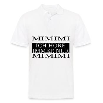 MIMIMI ich höre immer nur MIMIMI - Männer Poloshirt - Weiß - Vorne - Kai (181cm)
