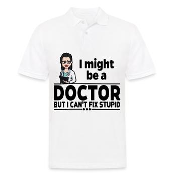 Doctor - Can't Fix Stupid - Men's Polo Shirt - white - Front - Kai (181cm)