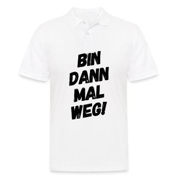 Bin dann mal Weg! - Männer Poloshirt - Weiß - Vorne - Kai (181cm)