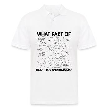 Mathematician sayings | Math math teacher gifts - Men's Polo Shirt - white - Front - Kai (181cm)