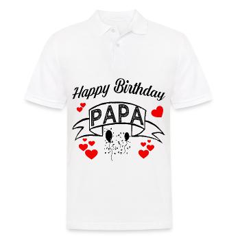 happy Birthday Papa! Geburtstags Glückwunsch Papa - Männer Poloshirt - Weiß - Vorne - Kai (181cm)