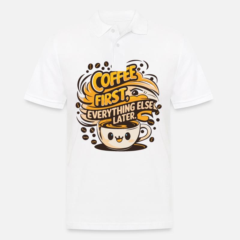 First coffee, then everything else - Männer Poloshirt - Weiß