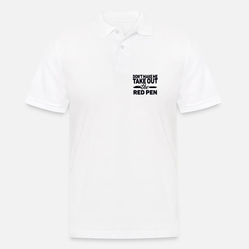 Ne me fais pas sortir le red pen - Polo Homme - blanc