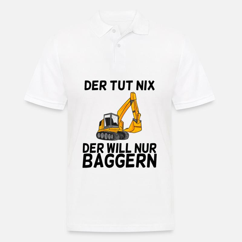 Bagger Spruch Baggerfahrer Baggern - Männer Poloshirt - Weiß