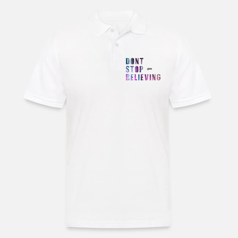dont stop glee believing /Höre nicht auf zu glaube - Männer Poloshirt - Weiß