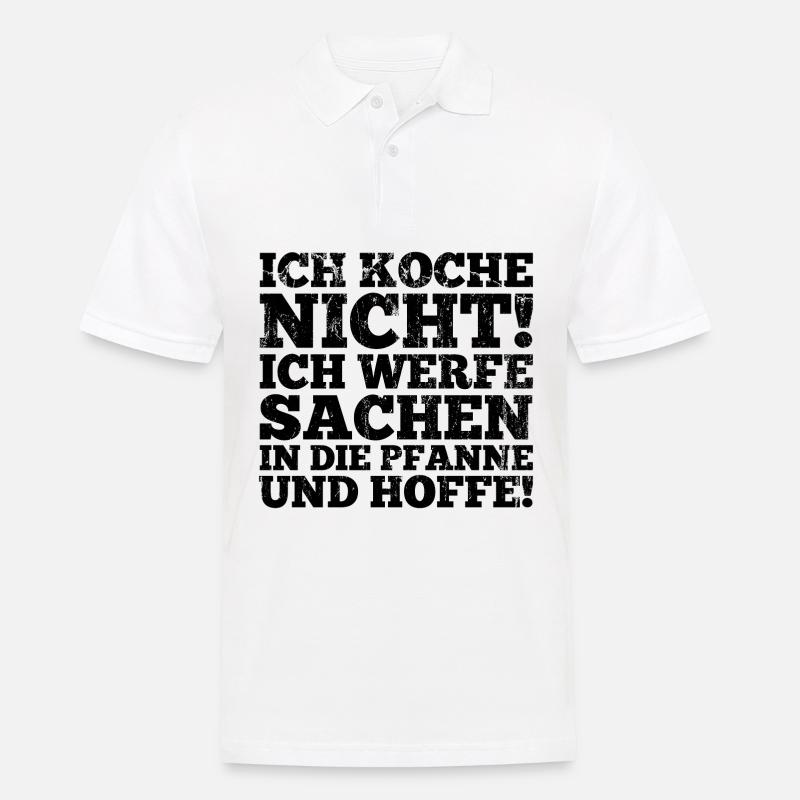 Ich koche nicht Spruch Geschenk - Männer Poloshirt - Weiß