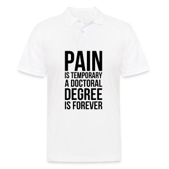 Doctoral Degree is Forever phd Abschluss Geschenk - Männer Poloshirt - Weiß - Vorne - Kai (181cm)