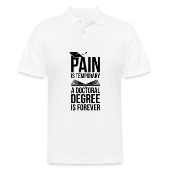 Doctoral Degree is Forever phd Abschluss Geschenk - Männer Poloshirt - Weiß - Vorne - Kai (181cm)