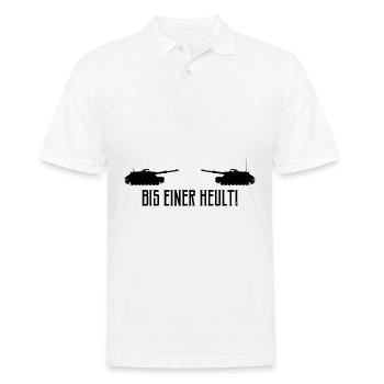 Bis einer Heult Panzer Humor Geschenk - Männer Poloshirt - Weiß - Vorne - Kai (181cm)