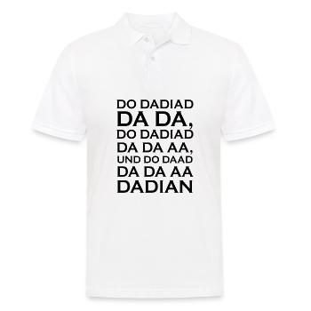 Bayern Bayerisch Humor Do Dadiad Geschenk - Männer Poloshirt - Weiß - Vorne - Kai (181cm)