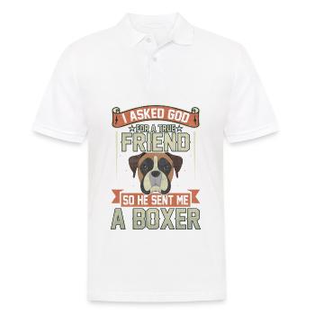 I asked god for a true friend he sent me a boxer - Men's Polo Shirt - white - Front - Kai (181cm)