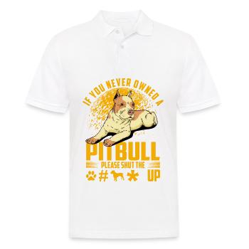 Si vous n’avez jamais possédé de Pitbull, veuillez fermer la merde - Polo Homme - blanc - Devant - Kai (181cm)