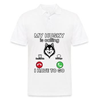 My Husky is calling I have to go - Men's Polo Shirt - white - Front - Kai (181cm)