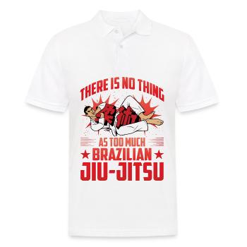 There is no thing as too much Brazilian Jiu-Jitsu - Männer Poloshirt - Weiß - Vorne - Kai (181cm)