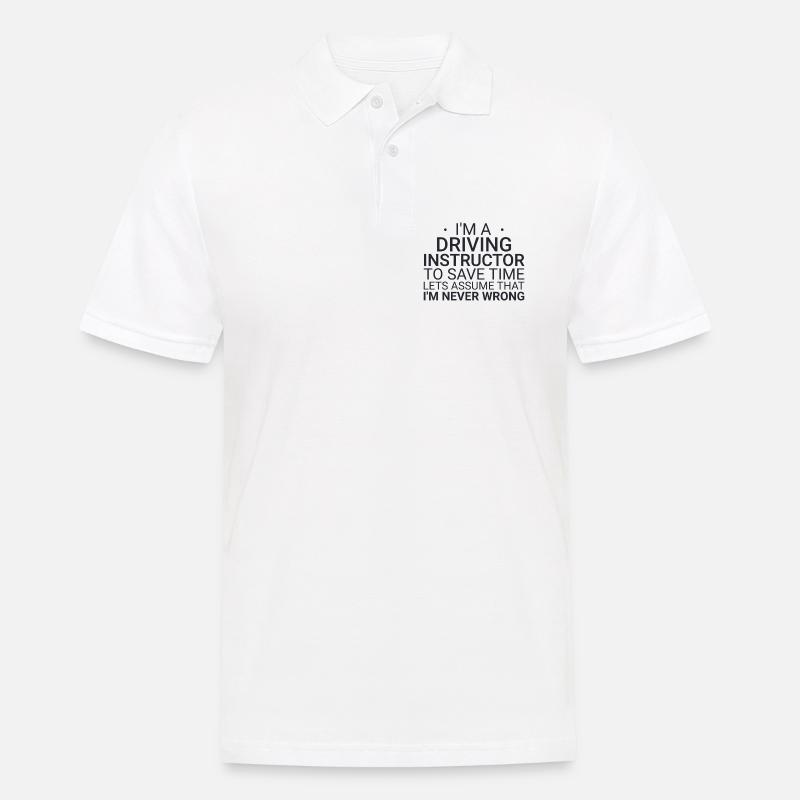 Fahrlehrer Never Wrong Drive Tutor - Männer Poloshirt - Weiß