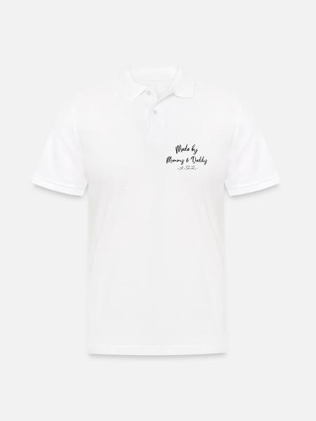Made by Mommy and Daddy - Männer Poloshirt - Weiß