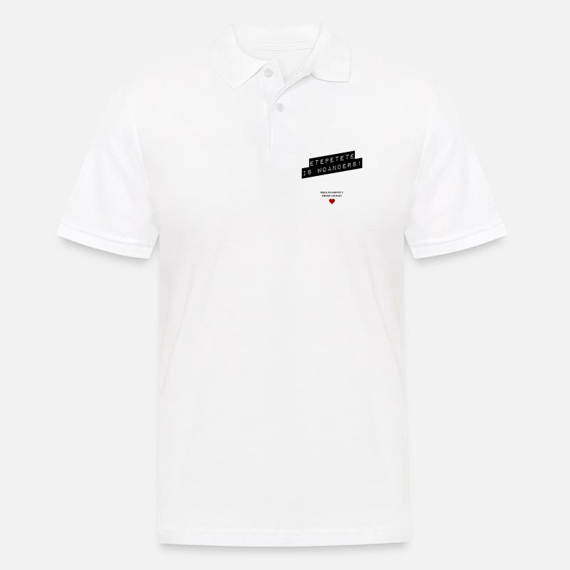 Etepetete is woanders - Männer Poloshirt - Weiß