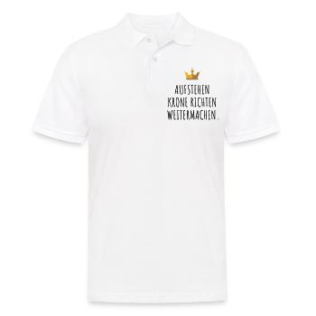 Aufstehen, Krone richten, weitermachen. - Männer Poloshirt - Weiß - Vorne - Kai (181cm)
