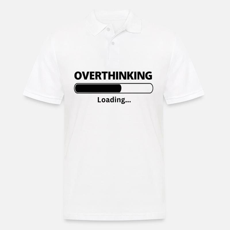 Overthinking is Loading funny sayings - Männer Poloshirt - Weiß