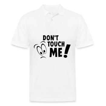Berühre mich nicht, berühre mich nicht, halte dich von mir fern - Männer Poloshirt - Weiß - Vorne - Kai (181cm)