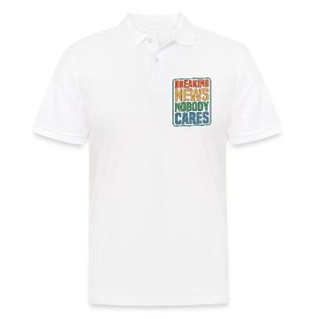 Breaking News, Nobody Cares 12 - Männer Poloshirt - Weiß - Vorne - Kai (181cm)