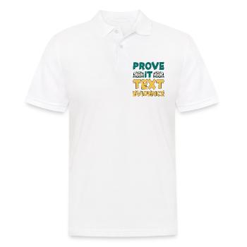 Prove It, Text Evidence 30 - Men's Polo Shirt - white - Front - Kai (181cm)