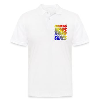 Breaking News, Nobody Cares 24 - Männer Poloshirt - Weiß - Vorne - Kai (181cm)