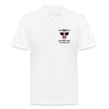 Ü60 Und Immer Noch ’Ne Coole Sau! Cool Geburtstag - Männer Poloshirt - Weiß - Vorne - Kai (181cm)