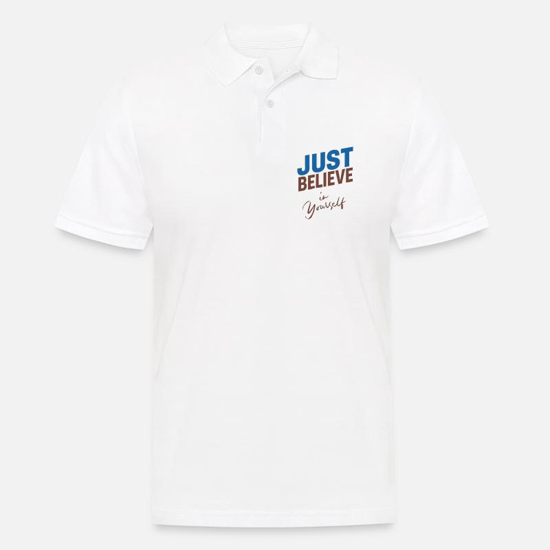 GLAUBE EINFACH AN DICH SELBST - Männer Poloshirt - Weiß