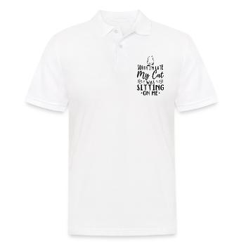 I'm Late My Cat Was Sitting On Me - Cute Cat Owner - Männer Poloshirt - Weiß - Vorne - Kai (181cm)