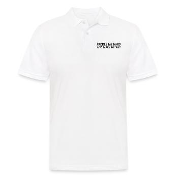Paddle Me Hard And Make Me Wet - Funny Kayaking - Polo Homme - blanc - Devant - Kai (181cm)
